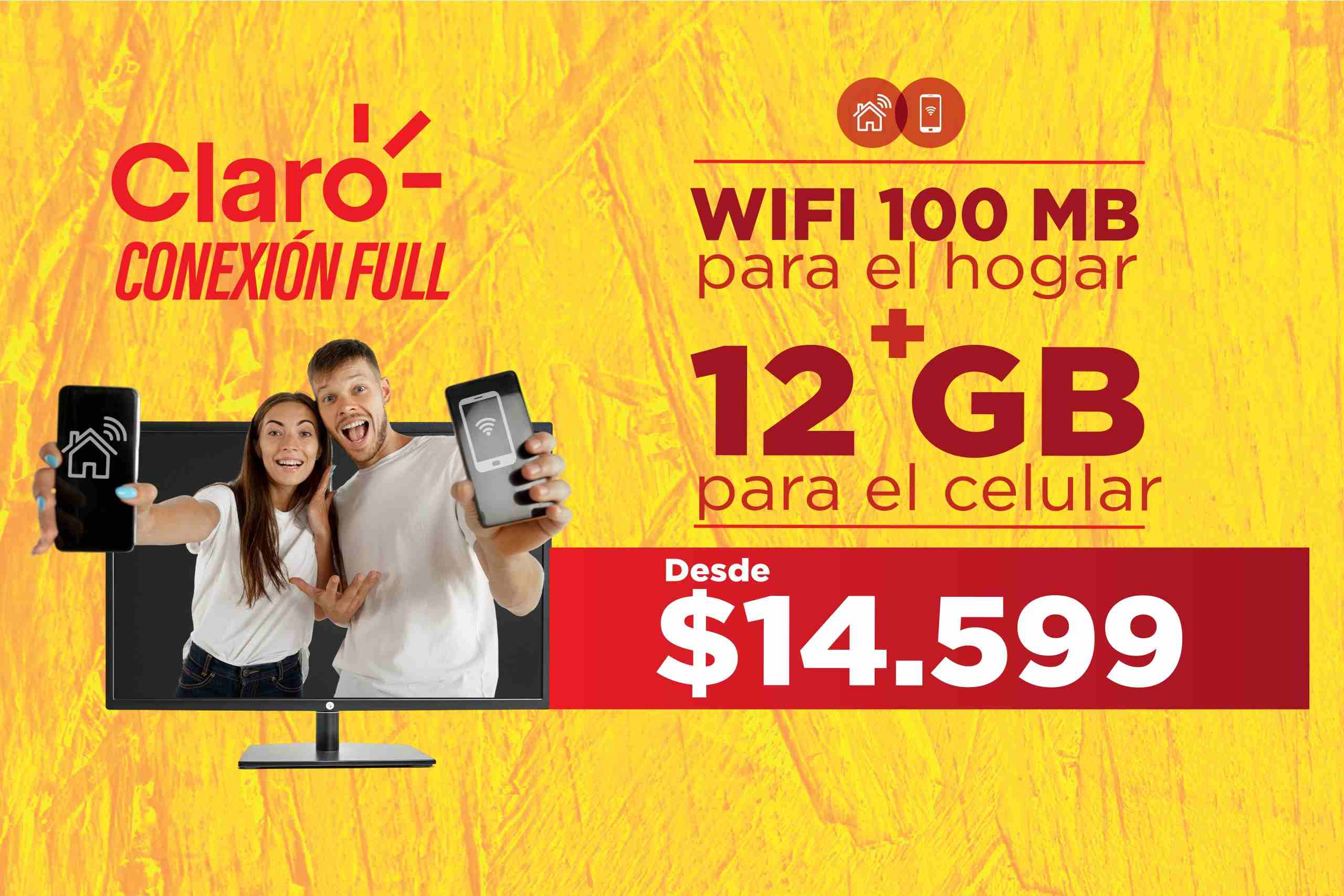 Conexion Full, WIFI + 12GB Celular desde $14.599